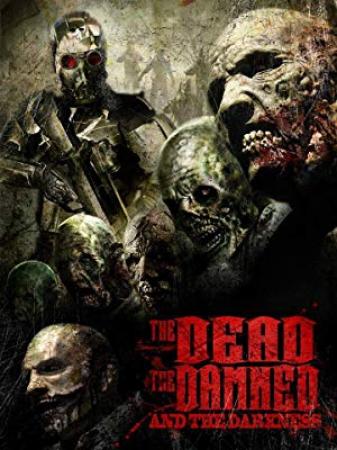 The Dead The Damned And The Darkness<span style=color:#777> 2014</span> 1080p BluRay x264 AAC <span style=color:#fc9c6d>- Ozlem</span>