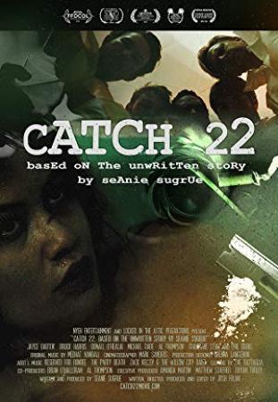Catch 22 Based on the Unwritten Story by Seanie Sugrue<span style=color:#777> 2016</span> WEBRip x264<span style=color:#fc9c6d>-ION10</span>