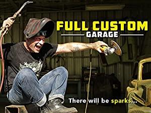 Full Custom Garage S01E10 XviD<span style=color:#fc9c6d>-AFG</span>