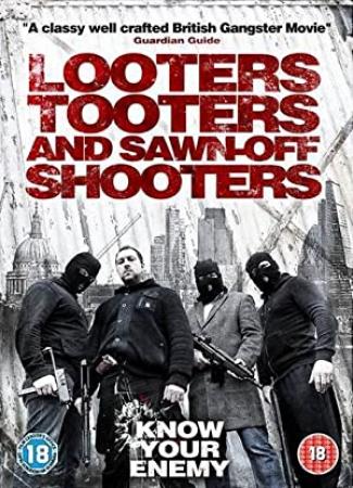 Looters Tooters and Sawn Off Shooters<span style=color:#777> 2014</span> DVDRiP X264-TASTE