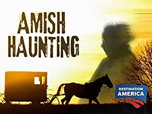 Amish Haunting S01E01 Faceless Doll_The Witchs Grave 720p HDTV x264-DHD[et]