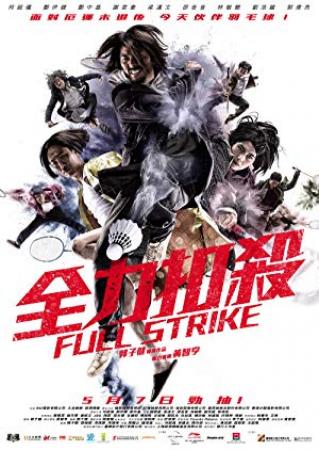 Full Strike<span style=color:#777> 2015</span> CHINESE 1080p BluRay H264 AAC<span style=color:#fc9c6d>-VXT</span>