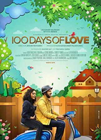 100 Days of Love <span style=color:#777>(2015)</span> 720p UNCUT HDRip H264 [Dual Audio] [Hindi DD 2 0 + Malayalam DD 2 0] Exclusive BABAHD