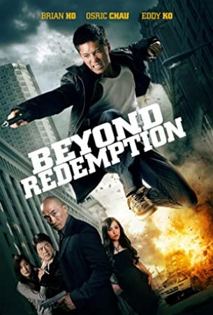 Beyond Redemption<span style=color:#777> 2015</span> 1080p BluRay H264 AAC<span style=color:#fc9c6d>-RARBG</span>