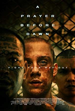 A Prayer Before Dawn <span style=color:#777>(2017)</span> 720p HDRip x264 AAC 950 MB