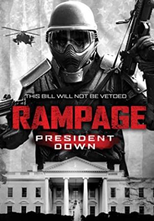 Rampage President Down<span style=color:#777> 2016</span> DVDRip x264-ARiES[EtMovies]