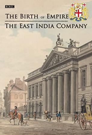 The Birth Of Empire The East India Company S01 720p HDTV x264-BARGE[rartv]