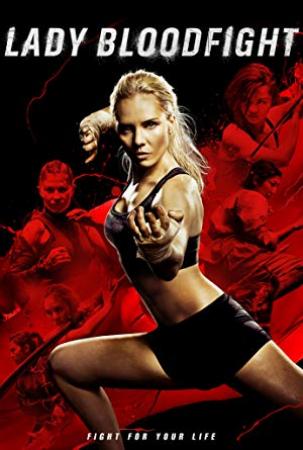 Lady Bloodfight<span style=color:#777> 2016</span> BluRay 720p 750MB Ganool