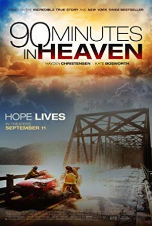 90 Minutes In Heaven <span style=color:#777>(2015)</span>