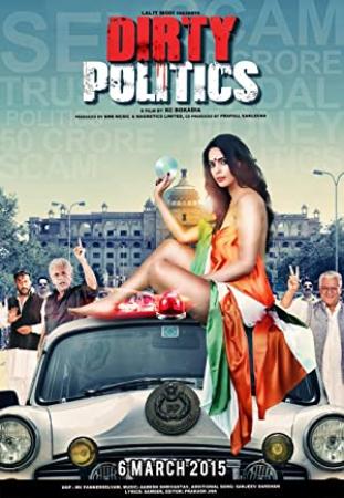 Dirty Politics <span style=color:#777>(2015)</span> Hindi 1CD DvDScr-Rip x264 Mp3 <span style=color:#fc9c6d>- LOKI - M2TV</span>