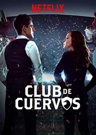 Club de Cuervos S03 1080p ViruseProject