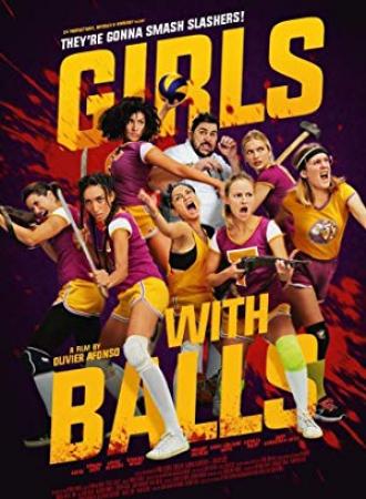 Girls with Balls<span style=color:#777> 2018</span> FRENCH 1080p
