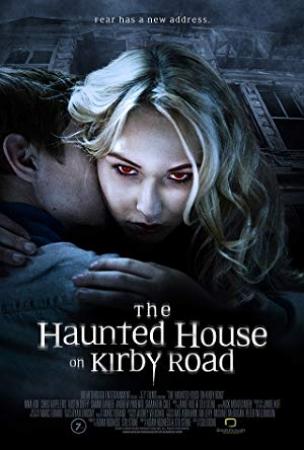The Haunted House on Kirby Road <span style=color:#777>(2016)</span> HDRip - SHADOW[TGx]