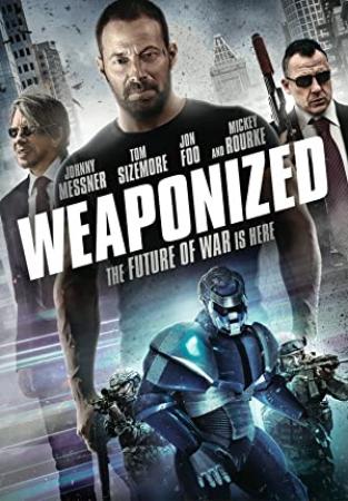 WEAPONiZED <span style=color:#777>(2016)</span> [1080p] [YTS AG]