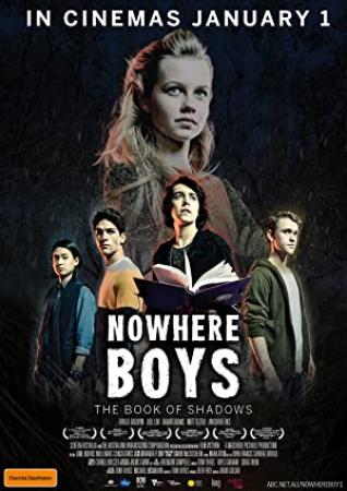 Nowhere Boys-The Book Of Shadows<span style=color:#777> 2016</span> HDRip AC3 2.0 x264-BDP[PRiME]