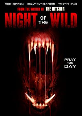 Night Of The Wild <span style=color:#777>(2015)</span>