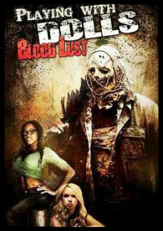 Playing with Dolls Bloodlust<span style=color:#777> 2016</span> 720p BRRip XviD AC3<span style=color:#fc9c6d>-RARBG</span>