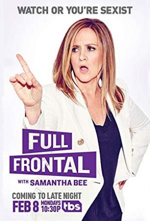 Full frontal with samantha bee s04e02 720p web h264<span style=color:#fc9c6d>-tbs[eztv]</span>