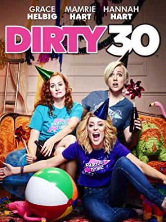 Dirty 30<span style=color:#777> 2016</span> 720p WEBRip 650 MB <span style=color:#fc9c6d>- iExTV</span>