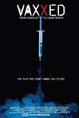 Vaxxed From Cover-Up to Catastrophe<span style=color:#777> 2016</span> 1080p WEBRip x264<span style=color:#fc9c6d>-RARBG</span>