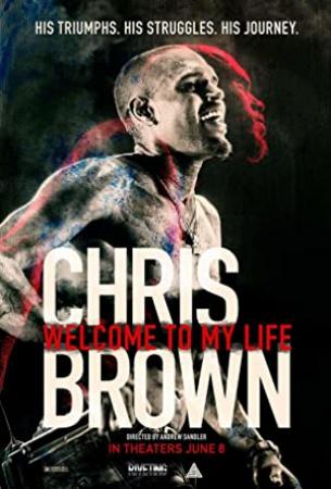 Chris Brown Welcome to My Life<span style=color:#777> 2017</span> 720p BluRay x264-SADPANDA[rarbg]
