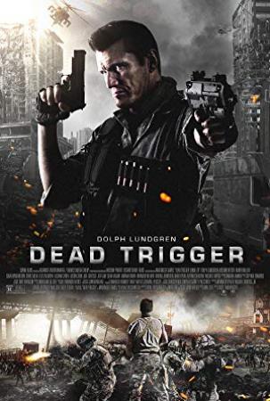 Dead Trigger <span style=color:#777>(2017)</span> [WEBRip] [1080p] <span style=color:#fc9c6d>[YTS]</span>