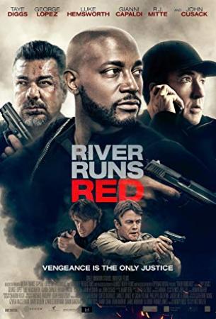 River Runs Red <span style=color:#777>(2018)</span> 720p h264 ita eng sub eng<span style=color:#fc9c6d>-MIRCrew</span>