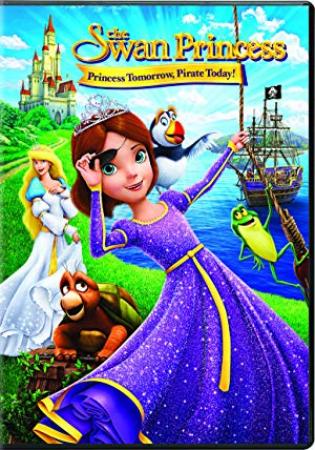 The Swan Princess Princess Tomorrow Pirate Today <span style=color:#777>(2016)</span> 1080p 5 1 - 2 0 x264 Phun Psyz