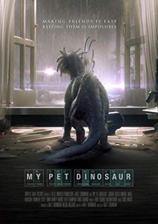 My Pet Dinosaur <span style=color:#777>(2017)</span> [1080p] [YTS AG]
