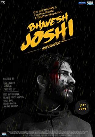 Bhavesh Joshi Superhero <span style=color:#777>(2018)</span> 1080p Hindi UNTOUCHED HD AVC AAC 4.6GB