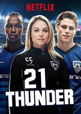 21 Thunder S01E01 XviD<span style=color:#fc9c6d>-AFG</span>