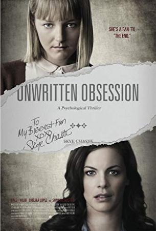 Unwritten Obsession<span style=color:#777> 2017</span> HDRip XviD AC3<span style=color:#fc9c6d>-EVO[EtMovies]</span>