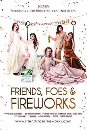 Friends Foes Fireworks<span style=color:#777> 2018</span> 1080p WEBRip x265<span style=color:#fc9c6d>-RARBG</span>