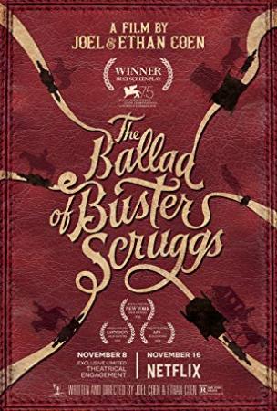 The Ballad of Buster Scruggs<span style=color:#777> 2018</span> 1080p NF WEB-DL DD 5.1 H264<span style=color:#fc9c6d>-CMRG[TGx]</span>