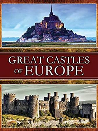 Great Castles of Europe <span style=color:#777>(1993)</span>