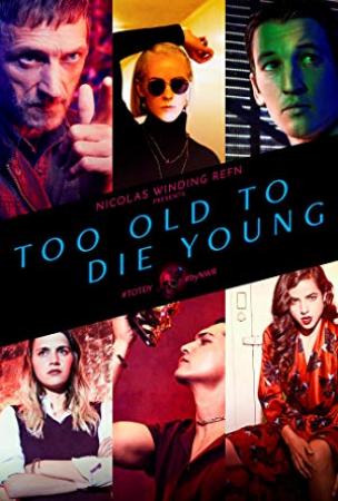 Too Old To Die Young - Temporada 1 [HDTV][Cap 102][Castellano]