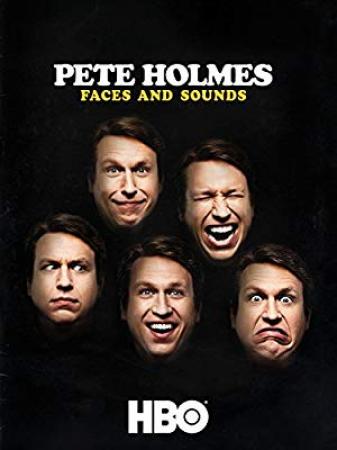 Pete Holmes Faces and Sounds<span style=color:#777> 2016</span> WEBRip x264<span style=color:#fc9c6d>-ION10</span>