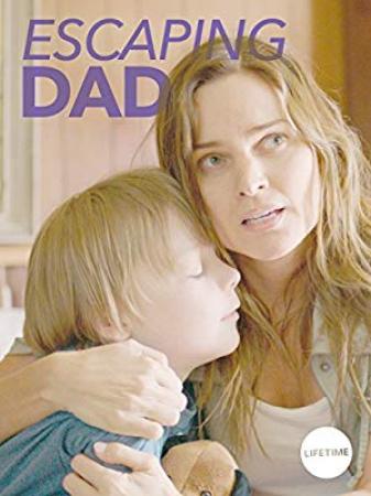 Escaping Dad<span style=color:#777> 2017</span> FRENCH HDRip XviD-GAZOAL