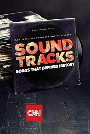 Soundtracks Songs That Defined History S01 720p AMZN WEBRip DDP2.0 x264-AlfaHD[rartv]