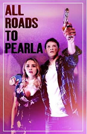 All Roads To Pearla <span style=color:#777>(2019)</span> [1080p] [WEBRip] [5.1] <span style=color:#fc9c6d>[YTS]</span>