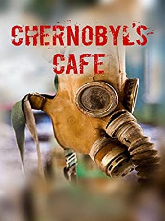 Chernobyls Cafe<span style=color:#777> 2016</span> 720p AMZN WEBRip DDP2.0 x264<span style=color:#fc9c6d>-TEPES</span>