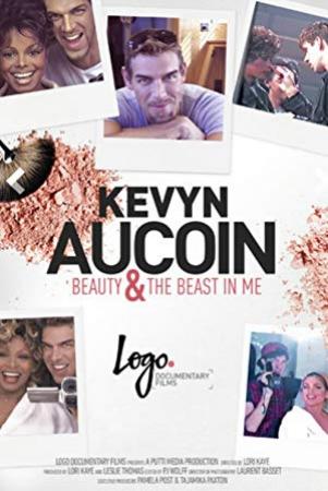 Kevyn Aucoin Beauty and the Beast in Me<span style=color:#777> 2017</span> 720p NF WEBRip DD 5.1 x264-AJP69