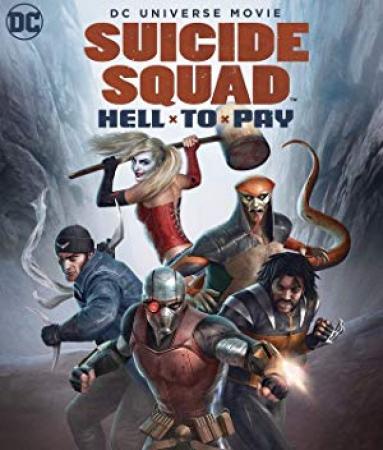 自杀小队 严厉惩罚 Suicide Squad Hell to Pay<span style=color:#777> 2018</span> 1080p BluRay H264 AAC-中文字幕