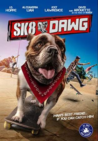 Sk8 Dawg <span style=color:#777>(2018)</span> [WEBRip] [720p] <span style=color:#fc9c6d>[YTS]</span>