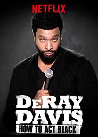 DeRay Davis How to Act Black<span style=color:#777> 2017</span> 2160p NF WEBRip DD 5.1 x264<span style=color:#fc9c6d>-TrollUHD</span>