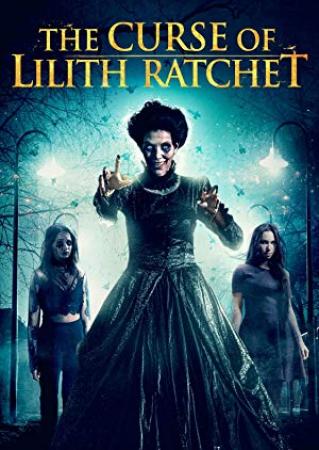 The Curse Of Lilith Ratchet <span style=color:#777>(2018)</span> [BluRay] [720p] <span style=color:#fc9c6d>[YTS]</span>