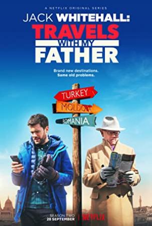 Jack Whitehall Travels With My Father S05 COMPLETE 720p NF WEBRip x264<span style=color:#fc9c6d>-GalaxyTV[TGx]</span>