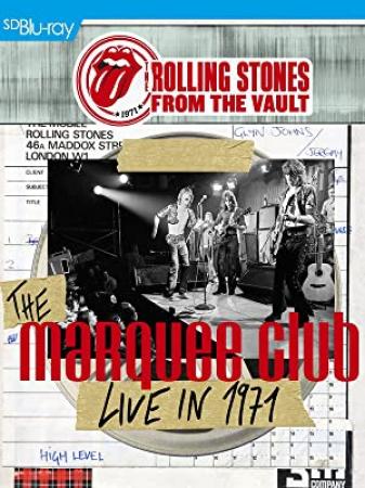 The Rolling Stones - From the Vault The Marquee Club (Live in<span style=color:#777> 1971</span>)-alE13
