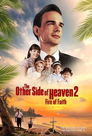 The Other Side of Heaven 2 Fire of Faith<span style=color:#777> 2019</span> 720p BluRay 800MB x264<span style=color:#fc9c6d>-GalaxyRG[TGx]</span>
