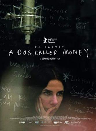 A Dog Called Money<span style=color:#777> 2019</span> 720p BluRay 800MB x264<span style=color:#fc9c6d>-GalaxyRG[TGx]</span>
